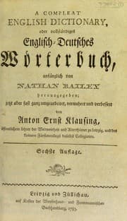 Tapa de A compleat English dictionary, oder vollständiges englisch-deutsches Wörterbuch, ... von Nathan Bailey ..