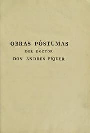 Tapa de Obras p©đstumas del doctor Don Andres Piquer, medico de camara que fue de S.M. y protomedico de Castilla