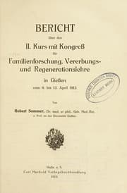 Tapa de Bericht ©ơber den II. Kurs mit Kongress f©ơr Familienforschung, Vererbungs- und Regenerationslehre in Giessen vom 9. bis 13. April 1912