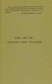 Tapa de The art of cooking for invalids in the home and the hospital