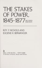 Tapa de The stakes of power, 1845-1877
