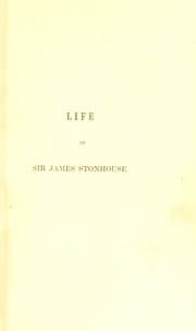 Tapa de Life of the Rev. Sir James Stonhouse, Bart., with extracts from his tracts and correspondence