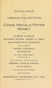 Tapa de Catalogue of various collections of coins, medals, paper money of Albert D. Davis, Richard Oehme, Harry A. Gray, Mr.s Charles Peabody