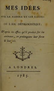 Tapa de Mes id©♭es sur la nature et les causes de l'air d©♭phlogistiqu©♭; d'apr©·s les effets qu'il produit sur les animaux, en prolongeant leur force et leur vie