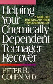 Tapa de Helping Your Chemically Dependent Teenager Recover