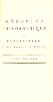 Tapa de M©♭decine philosophique et universelle pour tous le ©♭tats ... Ouvrage ... Enrichi d'observations des m©♭decins ... c©♭l©·bres, auxquelles on a joint un trait©♭ sur la sobriet©♭ de Lessius et de Cornaro; l'opinion du m©♭decin Dessessarz sur le danger du costume des femmes © l'Homme machine