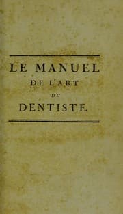 Tapa de Le manuel de l'art du dentiste, ou, L'©tat actuel des d©♭couvertes modernes sur la dentition