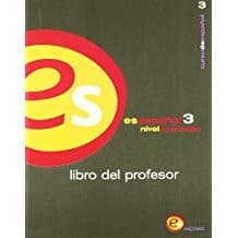 Tapa de Es español 3 : nivel avanzado : libro del profesor