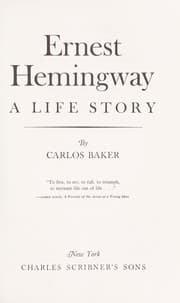 Tapa de Ernest Hemingway; a life story
