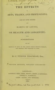 Tapa de The effects of arts, trades, and professions, and of civic states and habits of living, on health and longevity