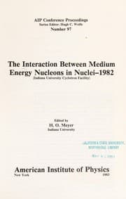 Tapa de The Interaction between medium energy nucleons in nuclei-1982 (Indiana University Cyclotron Facility)