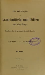 Tapa de Die Wirkungen von Arzneimitteln und Giften auf das Auge : Handbuch f©ơr die gesammte ©Þrztliche Praxis