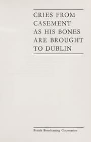 Tapa de Cries from Casement as his bones are brought to Dublin
