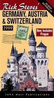 Tapa de Rick Steves' Germany, Austria & Switzerland 1999 (Rick Steves' Germany and Austria)