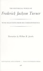Tapa de The historical world of Frederick Jackson Turner, with selections from his correspondence