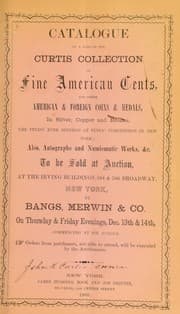 Tapa de Catalogue of a part of the Curtis collection of fine American cents ...