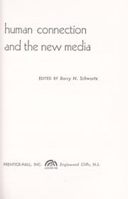 Tapa de Human connection and the new media