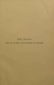 Tapa de The blood : how to examine and diagnose its diseases