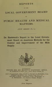 Tapa de Dr. Eastwood's report to the local government board on American methods for the control and improvement of the milk supply