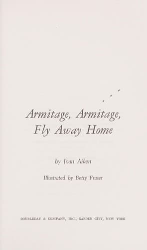 Tapa de Armitage, Armitage, fly away home