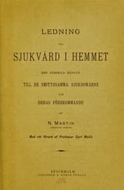 Tapa de Ledning vid sjukv©Ærd i hemmet med s©Þrskild h©Þnsyn till de smittosamma sjukdomarne och deras f©œrekommande