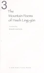 Tapa de The mountain poems of Hsieh Ling-yün ; translated by David Hinton