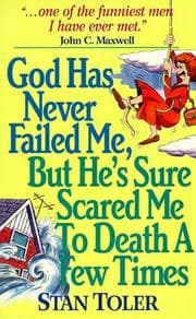 Tapa de God has never failed me, but He sure has scared me to death a few times!