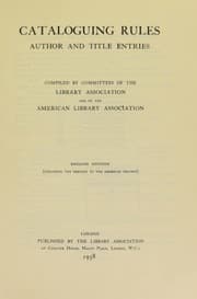 Tapa de Cataloguing rules: author and title entries