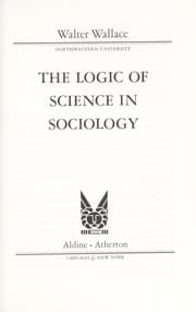 Tapa de The logic of science in sociology