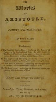 Tapa de The works of Aristotle, the famous philosopher. In four parts. Containing I. His complete master piece; ... II. His experienced midwife: ... III. His book of problems; ... IV. His last legacy: ..