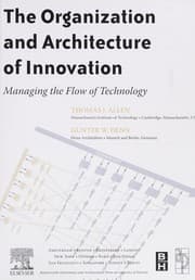 Tapa de The organization and architecture of innovation