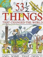 Tapa de 53 1/2 Things that Changed the World and Some that Didn't