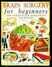 Tapa de Brain Surgery for Beginners and Other Major Operations for Minors