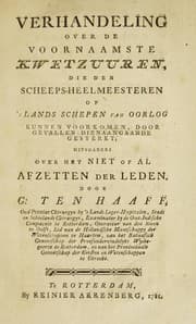 Tapa de Verhandeling over de voornaamste kwetzuuren, die den scheeps-heelmeesteren op 's lands schepen van oorlog kunnen voorkomen, door gevallen dienaangaande gesterkt; mitsgaders over het niet of al afzetten der leden ...