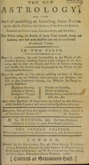 Tapa de The new astrology; or the art of predicting or foretelling future events, by the aspects, positions, and influence of the heavenly bodies, founded on scripture, experience, and reason ... in two parts ...