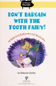Tapa de Don't bargain with the tooth fairy : 44 ridiculous rules every kid should know