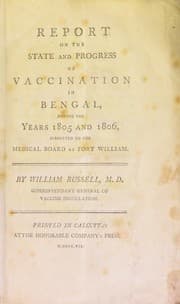 Tapa de Report on the state and progress of vaccination in Bengal during the years 1805 and 1806, submitted to the medical board at Fort William
