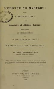 Tapa de Medicine no mystery, being a brief outline of the principles of medical science