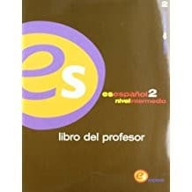 Tapa de Es español 2 : nivel intermedio: libro del profesor