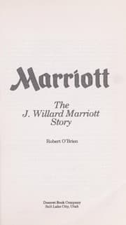 Tapa de Marriott : the J. Willard Marriott story