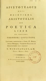 Tapa de Aristotelous peri poi♯tik♯s = Aristotelis de poetica liber ex versione Theodori Goulstoni. Lectionis varietatem e Codd. IV. Bibliothec©Œ Medice©Œ, verborum indicem et observationes suas adjunxit T. Winstanley, A. M. Coll. Hert. Soc