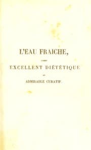 Tapa de L'eau fra©ʾche, comme excellent di©♭t©♭tique et admirable curatif, ou des vertus m©♭dicales de l'eau fra©ʾche et de son usage. Tant pour conserver la sant©♭ que pour la r©♭tablir