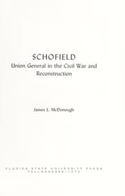 Tapa de Schofield: Union general in the Civil War and Reconstruction