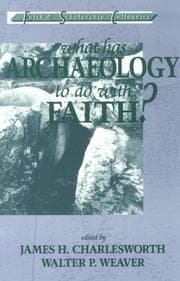Tapa de What has archaelology to do with faith?