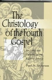 Tapa de The christology of the Fourth Gospel