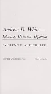 Tapa de Andrew D. White, educator, historian, diplomat