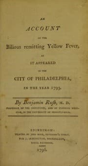 Tapa de An account of the bilious remitting yellow fever, as it appeared in the city of Philadelphia, in the year 1793