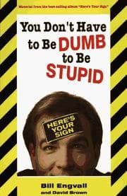 Tapa de You don't have to be dumb to be stupid