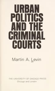 Tapa de Urban politics and the criminal courts