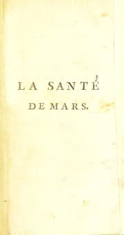 Tapa de La sant©♭ de Mars. Ou moyens de conserver la sant©♭ des troupes ... d'assurer la salubrit©♭ des h©þpitaux militaires; et de produire un surcro©ʾt de population suffisant pour tenir complets tous les r©♭gimens du royaume